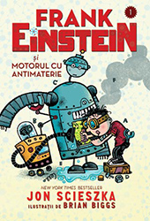 Frank Einstein şi motorul cu antimaterie